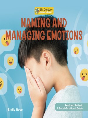 cover image of Naming and Managing Emotions